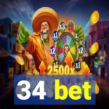 34 bet